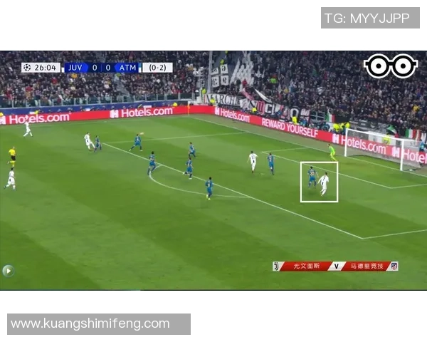 欧冠18决赛次回合尤文图斯对阵马德里竞技精彩对决前瞻与分析